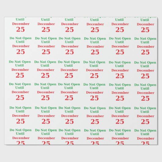 "Öffnen Sie nicht bis zum 25. Dezember" Packpapier (Flach)