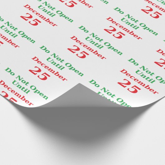 "Öffnen Sie nicht bis zum 25. Dezember" Packpapier (Ecke)