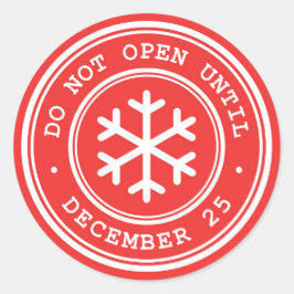 Öffnen Sie nicht bis zum Red Christmas Geschenk Ta Runder Aufkleber