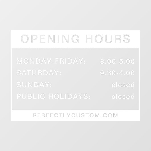 Öffnungszeiten weißes und transparentes Fensterkle Fensteraufkleber (Blatt)