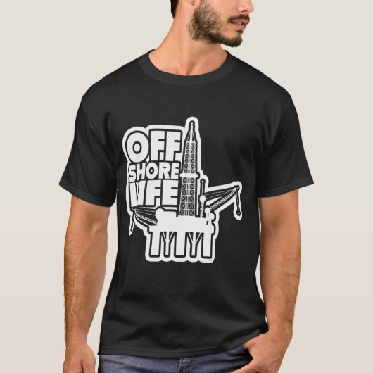 Offshore Life Roughneck Oilfield Worker Drilling O T-Shirt (Vorderseite)