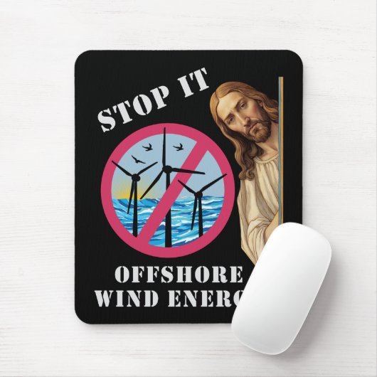 Offshore-Windenergie stoppen sie Jesus Mousepad (Mit Mouse)