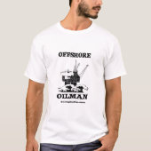 Offshoreölindustrieller, Ölfeld-T - Shirt (Vorderseite)