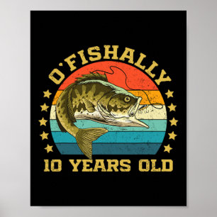 Ofishal 10 Jahre alt Lustiger Angelgeburtstag Fisc Poster