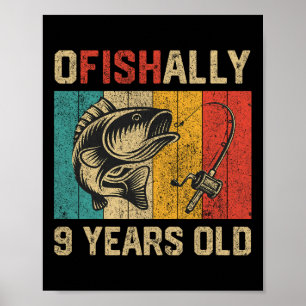 Ofishal 9 Jahre alt Lustiger Angelgeburtstag Fishe Poster