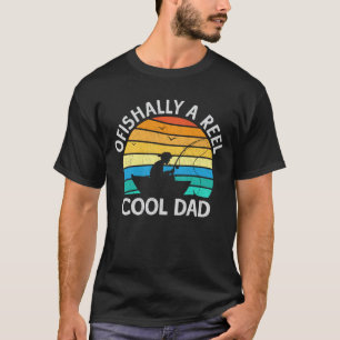Ofishalal A Reel Cooler Vater Funny Fishing Lover T-Shirt