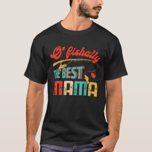 Ofishalal Die beste Mama Fischer Niedliche Mama Fi T-Shirt