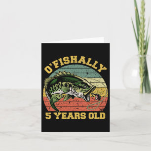 O'fishalle 5 Jahre alt Fischerei Geburtstag Thema Karte