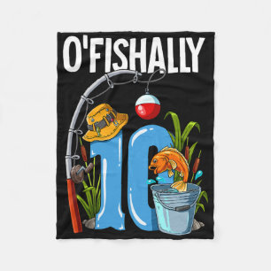 O'fishally 10 Jahre alt 10. Geburtstag Angeln  Fleecedecke