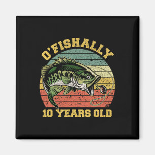 O'fishally 10 Jahre alte Fischerei-Geburtstags-The Magnet