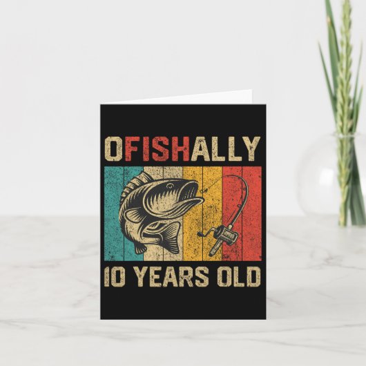 Ofishally 10 Jahre altes Funny Fishing Birthday Fi Karte (Vorderseite)