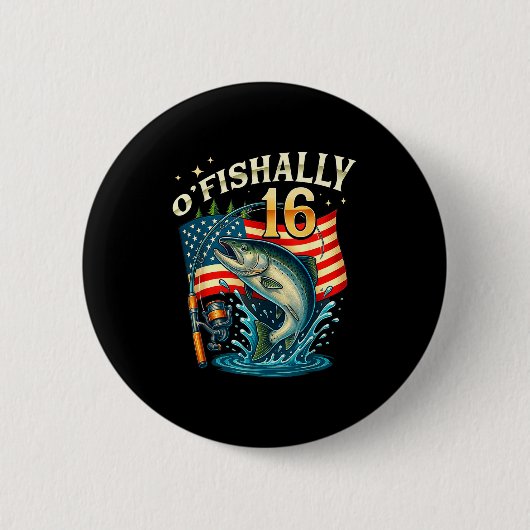 O'fishally 16 Years Old Fishing 16th Birthday Boys Button (Vorderseite)