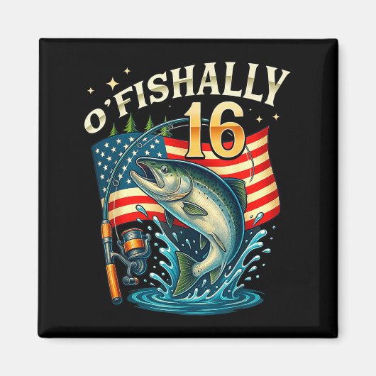 O'fishally 16 Years Old Fishing 16th Birthday Boys Magnet (Vorne)