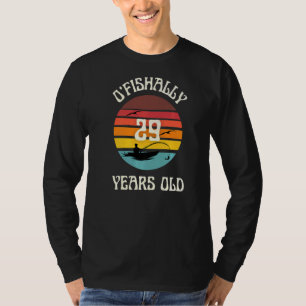 O'fishally 29 Years Old Fishing Birthday Party T-Shirt