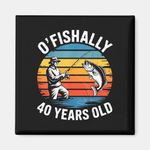 Ofishally 40 Jahre alte lustige Fischerei 40. Gebu Magnet