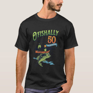 Ofishally 50 Jahre altes Thema Fischerei 50. Gebur T-Shirt