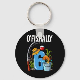 O'fishally 6 Jahre alt 6. Geburtstag Angeln  Schlüsselanhänger