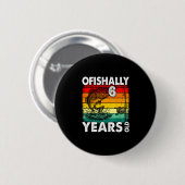 Ofishally 6 Jahre alte lustige Fischerei Geburtsta Button (Vorne & Hinten)