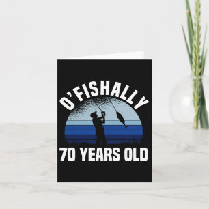 Ofishally 70 Years Old Fisherman 70 th Birthday Fi Karte