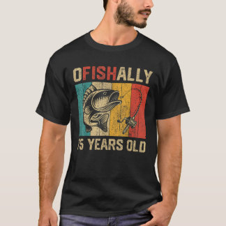 Ofishally 75 Jahre altes Funny Fishing Birthday Fi T-Shirt