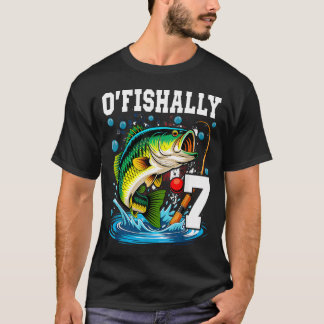 O'Fishally 7 Jahre alte Fischerei zum 7. Geburtsta T-Shirt