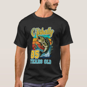 O'Fishally 85 Jahre alte Fischerei-Geburtstag-Them T-Shirt