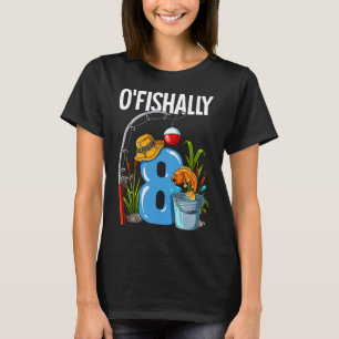 O'fishally 8 Jahre alt 8. Geburtstag Angeln  T-Shirt