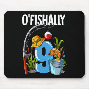 O'fishally 9 Jahre alt 9. Geburtstag Angeln Mousepad
