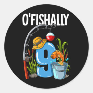 O'fishally 9 Jahre alt 9. Geburtstag Angeln  Runder Aufkleber