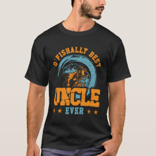 O'Fishally Best Onkel je Beste Onkel Onkel T-Shirt