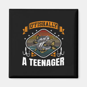 O'fishally ein Teenager 13. Geburtstag Fischen 13  Magnet