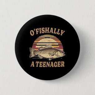 O'fishally ein Teenager 13. Geburtstag Lustiger An Button