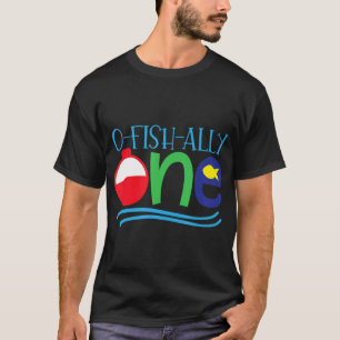 Ofishally ONE baby T - Shirt O-fish-ally ONE Shirt