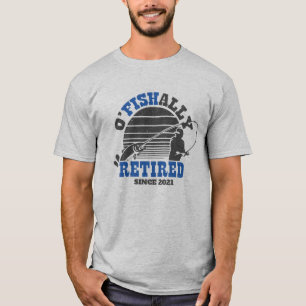 Ofishaltig erschöpfte Fischerei Ruhestand Geschen T-Shirt