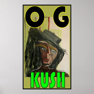 OG KUSH POSTER