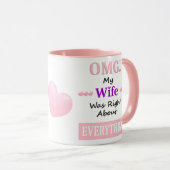 OG! Meine Ehefrau hatte bei allem recht Tasse (VorderseiteRechts)