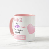 OG! Meine Ehefrau hatte bei allem recht Tasse (Vorderseite Links)