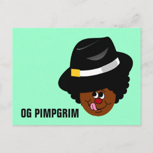 OG Pimpgrim: Original Gangsta Pimp Pilgrim Postkarte