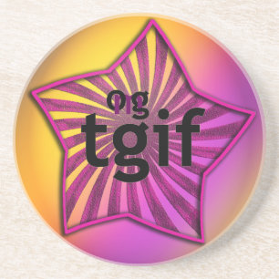 OG! tgif Getränkeuntersetzer
