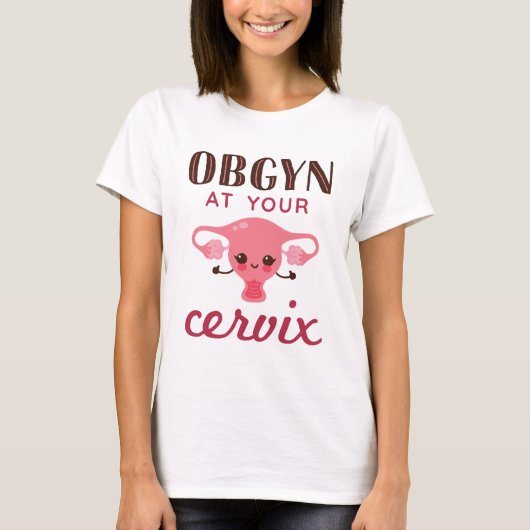 OGBYN bei Ihrem Muttermund T-Shirt (Vorderseite)