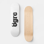 Ogre Skateboard (Vorderseite)