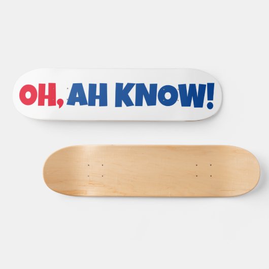 OH, AH WEISS! Skateboard (Horizontal)