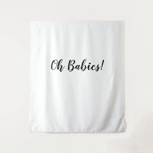 Oh Babies Backdrop Oh Babies Banner Band Wandteppich (Vorderseite)