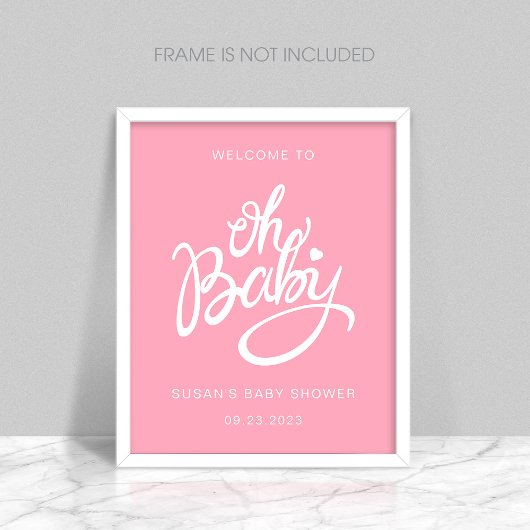 Oh Baby - Baby Dusche Willkommenspender - Pink Poster