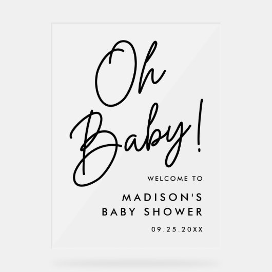 Oh Baby Black Script Baby Dusche Willkommen Mattie Acrylschild (Vorderseite)