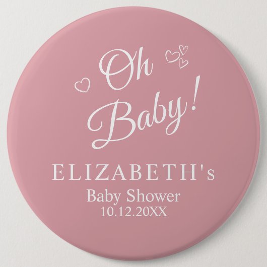 "Oh Baby" Dusty Pink Moderne Minimalistische Babyd Button (Vorderseite)