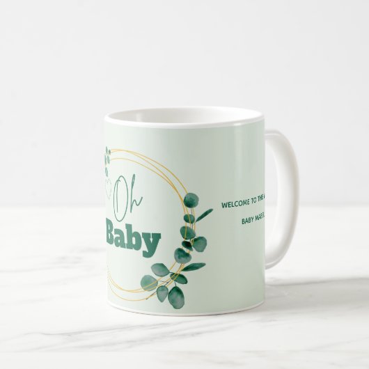 Oh Baby Eucalyptus Leaves Baby Shower Kaffeetasse (VorderseiteRechts)