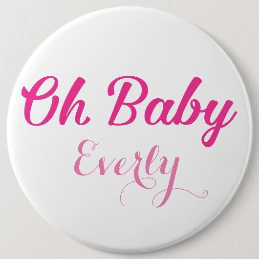 Oh Baby Gender Reveal Pink Girly Girl Button (Vorderseite)