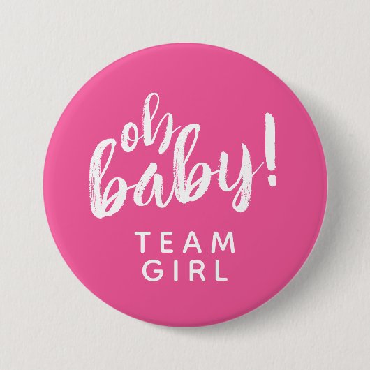 Oh Baby Gender Reveal Team Girl Button (Vorderseite)