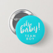 Oh Baby Geschlecht Enthüllungsteam Junge Knopf Button (Vorne & Hinten)